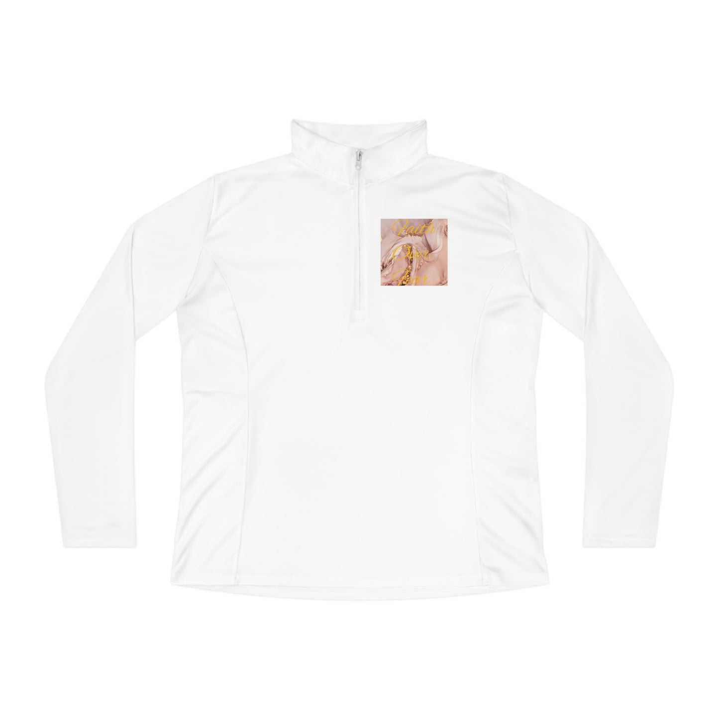 Faith over fear Ladies Quarter-Zip Pullover