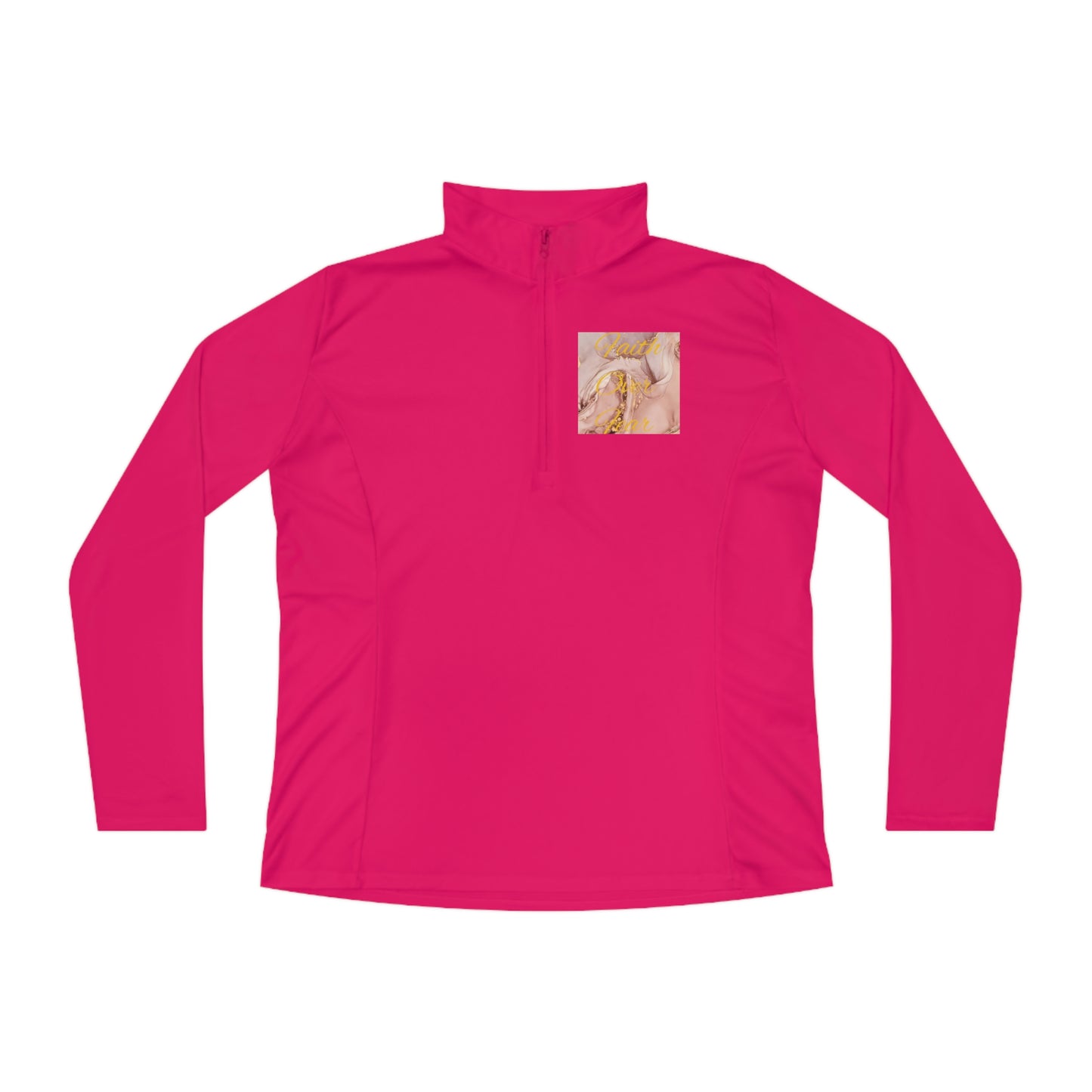 Faith over fear Ladies Quarter-Zip Pullover