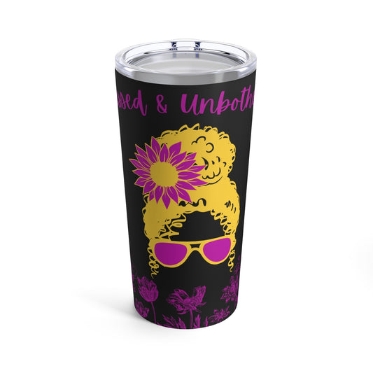 Blessed and Unbothered Tumbler 20oz