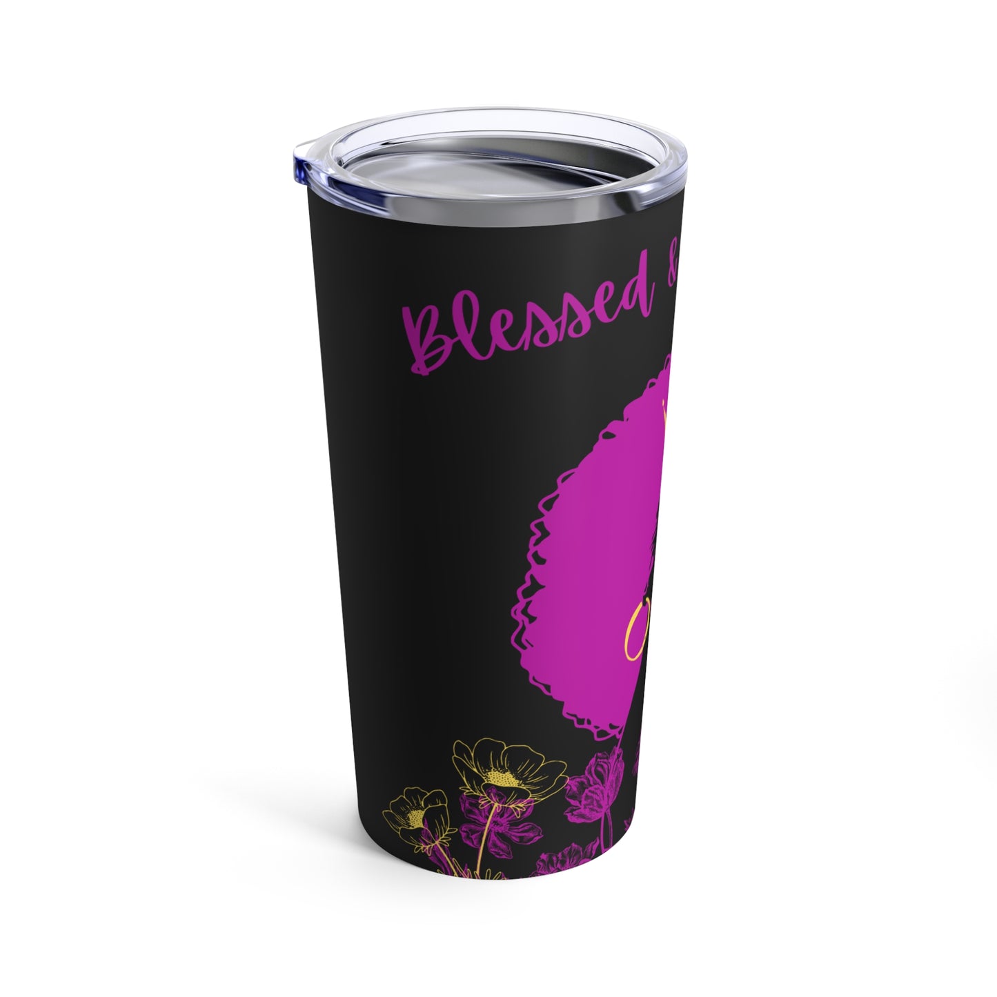 Blessed and unbothered Tumbler 20oz