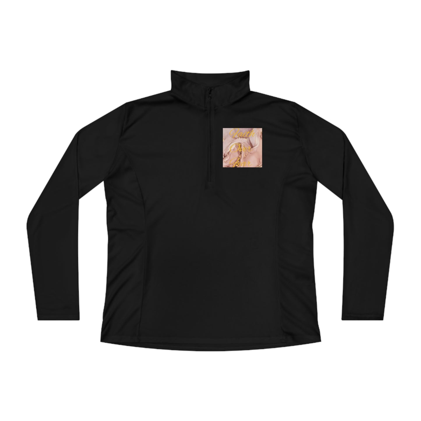 Faith over fear Ladies Quarter-Zip Pullover